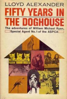 Fifty Years in the Doghouse Read online