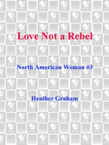 Love Not a Rebel Read online