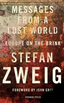 Messages From a Lost World: Europe on the Brink Read online