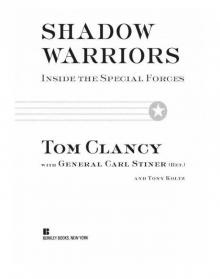 Shadow Warriors: Inside the Special Forces Read online