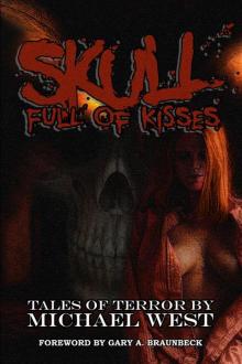 Skull Full of Kisses Read online