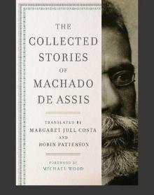 The Collected Stories of Machado De Assis Read online