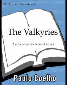 The Valkyries: An Encounter With Angels Read online