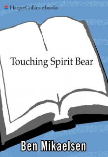Touching Spirit Bear Read online