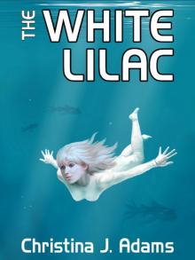 The White Lilac Read online