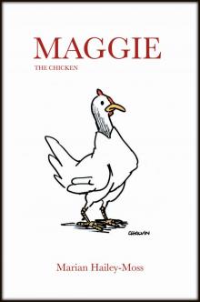 Maggie the Chicken Read online