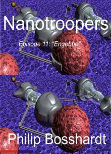 Nanotroopers Episode 11: Engebbe Read online