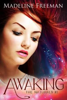 Awaking (The Naturals, #1) Read online