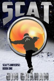 Scat (Scat's Universe, Book 1)