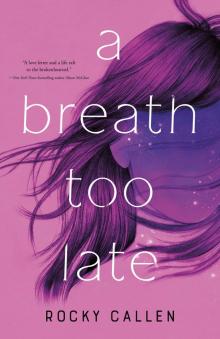 A Breath Too Late Read online