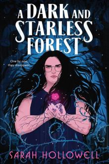 A Dark and Starless Forest Read online