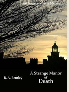 A Strange Manor of Death (The Inspector Felix Mysteries Book 3) Read online