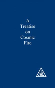 A Treatise on Cosmic Fire Read online
