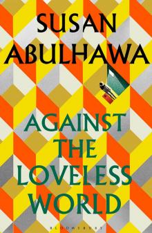 Against the Loveless World Read online