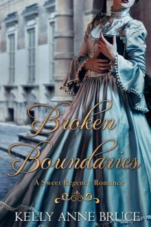 Broken Boundaries: A Sweet Regency Romance Read online