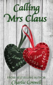 Calling Mrs Claus Read online