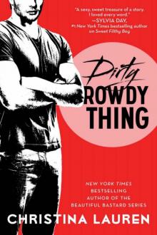 Dirty Rowdy Thing Read online