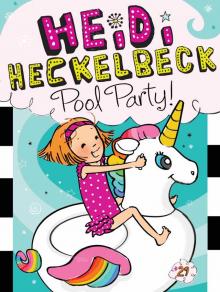 Heidi Heckelbeck Pool Party! Read online