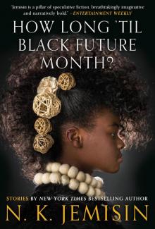 How Long 'Til Black Future Month? Read online