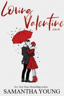 Loving Valentine: A Novella