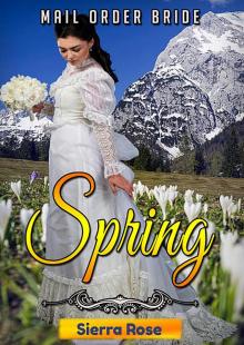 Mail Order Bride- Springtime Read online