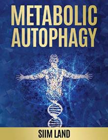 Metabolic Autophagy