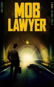 Mob Lawyer 2: A Legal Thriller Read online