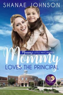 Mommy Loves the Principal Read online
