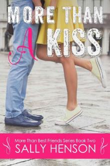 More Than A Kiss (More Than Best Friends Book 2) Read online
