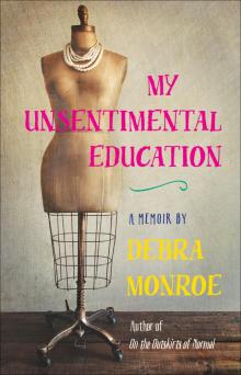 My Unsentimental Education Read online