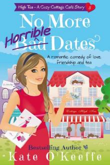No More Horrible Dates Read online
