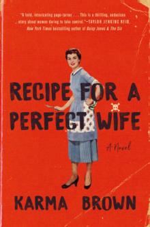 Recipe for a Perfect Wife Read online