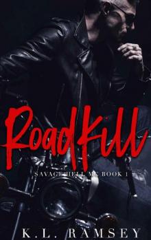 RoadKill: Savage Hell MC Book 1 Read online