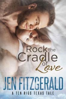 Rock the Cradle of Love Read online