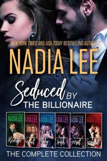 Seduced by the Billionaire: The Complete Collection Read online
