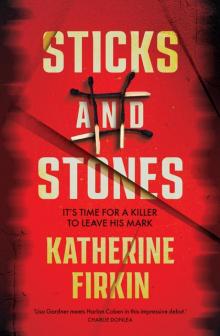 Sticks and Stones