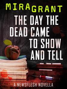The Day the Dead Came to Show and Tell Read online