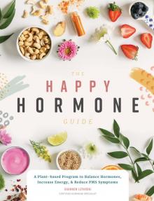The Happy Hormone Guide Read online