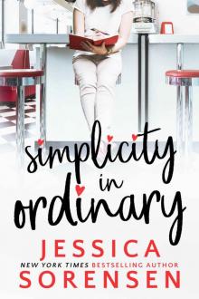 The Simplicity in Ordinary: Simplicity (The Heartbreaker Society Book 2)