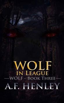Wolf in League Read online