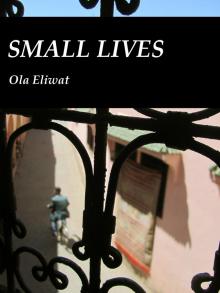 Small Lives