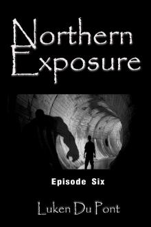 Northern Exposure: Episode Six