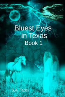 Bluest Eyes in Texas - Book 1 Read online