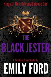 The Black Jester (Episode One, Kings of New Orleans Series) Read online