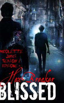Episode 9 Hex-Breaker Read online