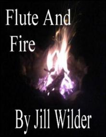 Flute And Fire Read online