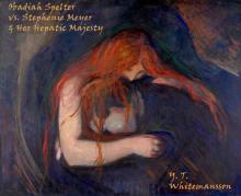 Obadiah Spelter  vs.  Stephenie Meyer  &amp;  Her Hepatic Majesty Read online