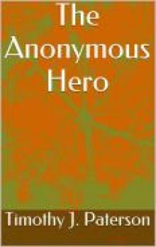 The Anonymous Hero Read online