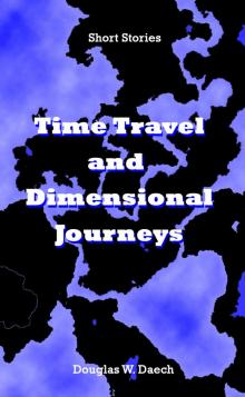 Time Travel and Dimensional Journeys Read online