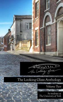 The Looking Glass: Volume Two